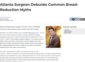 Atlanta plastic surgeon debunks misconceptions patients may have about breast reduction surgery.