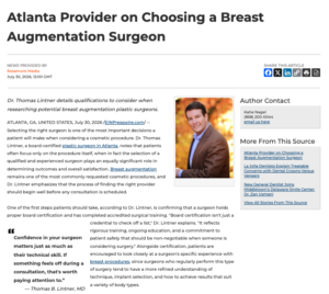 Dr. Thomas Lintner, an Atlanta plastics surgeon, details what to look for when choosing a breast augmentation provider.